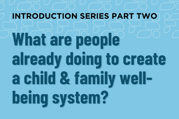 Introduction to the Unlearning of Child Welfare Webinar Series Part Two