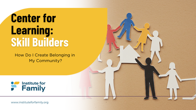 Skill builder - belonging in my community